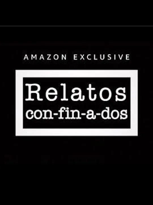 Imagen de la serie Relatos con-fin-a-dos (2020)